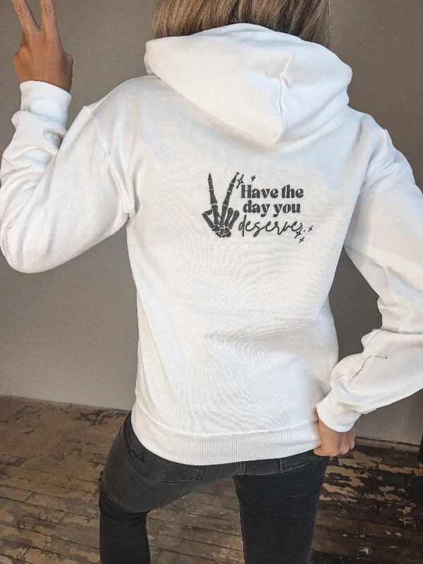 embroidered hoodie-The Day You Deserve Hoodie