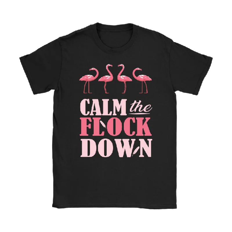 plus-size red T-shirts -CALM the FLOCK DOWN Women's T-Shirt