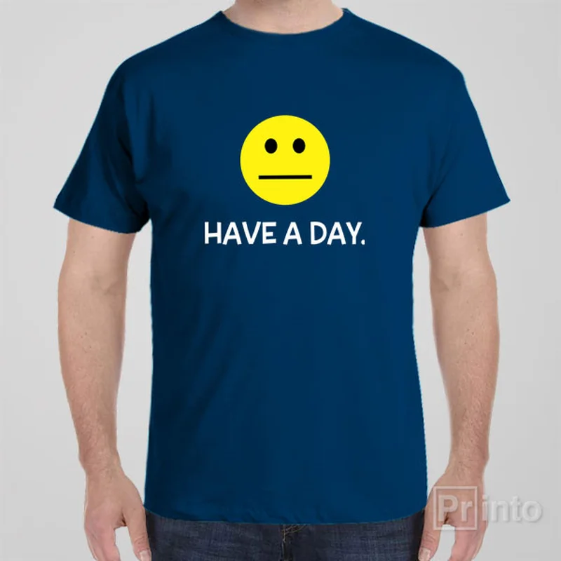 festival brown T-shirts -Have a Day! - T-shirt