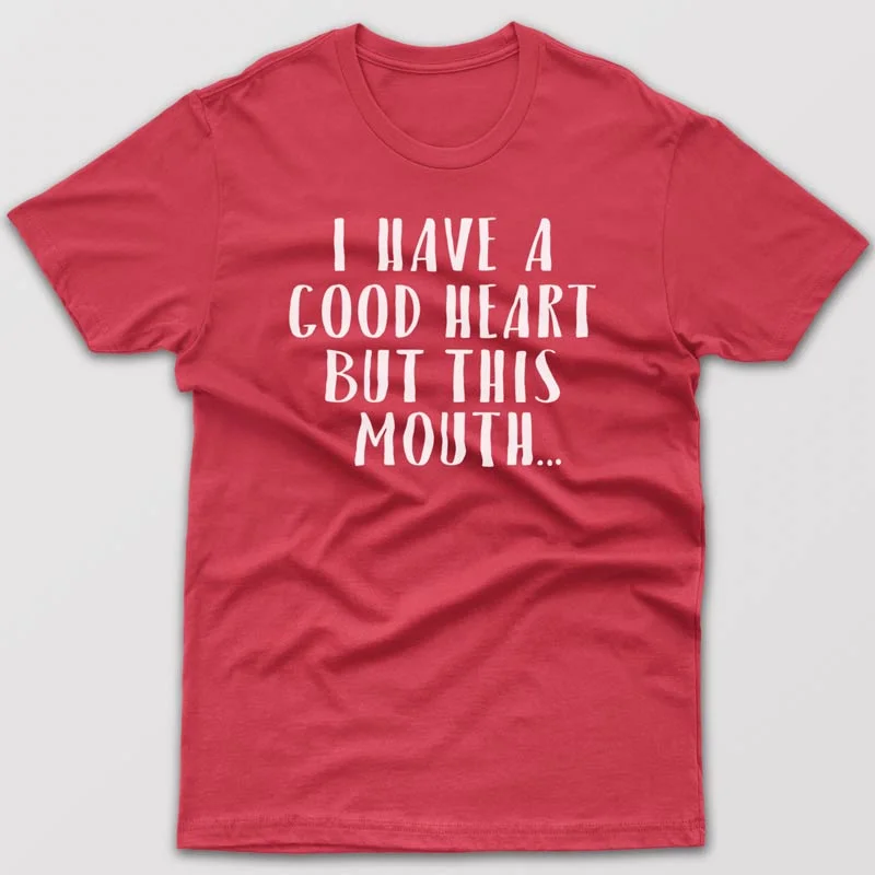 tie-dye green T-shirts -I have good heart but this mouth - T-shirt