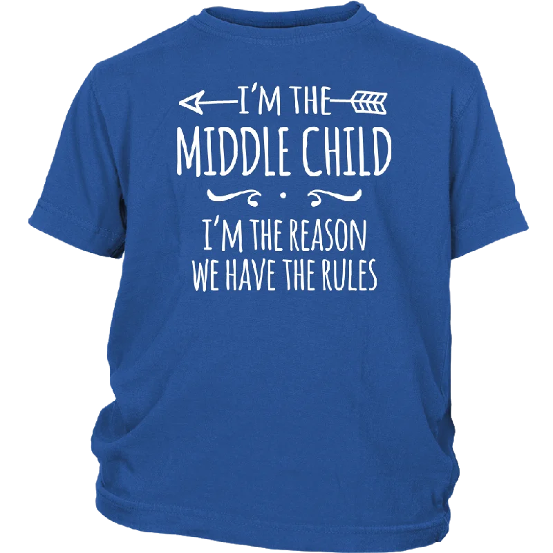 classic black T-shirts -I'm the Middle Child Youth T-Shirt, I'm the Reason We Have the Rules