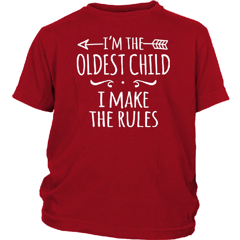 funny maroon T-shirts -I'm the Oldest Child Youth T-Shirt, I Make the Rules