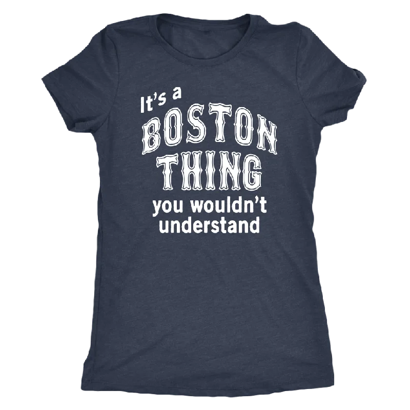 plus-size yellow T-shirts -IT'S A BOSTON THING Women's Triblend T-Shirt