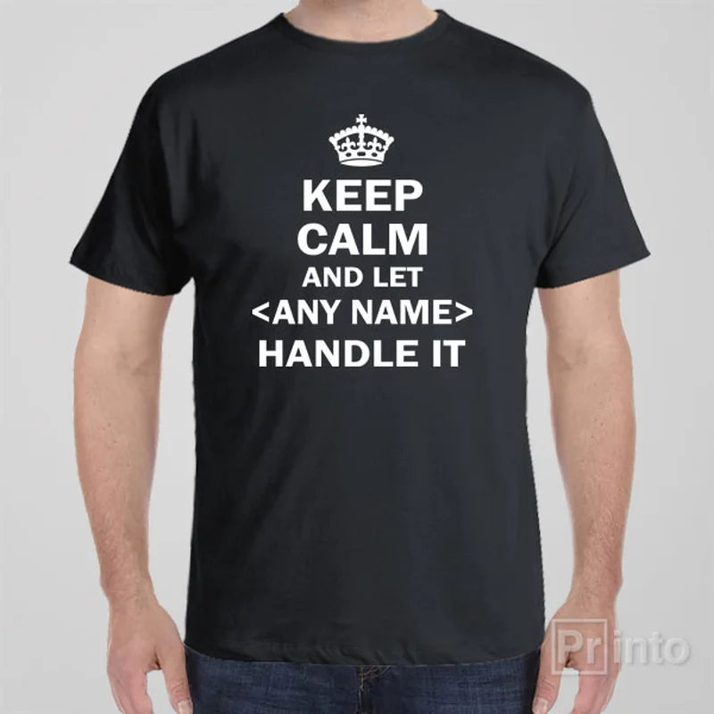 lightweight green T-shirts -Keep calm and let  handle it - T-shirt