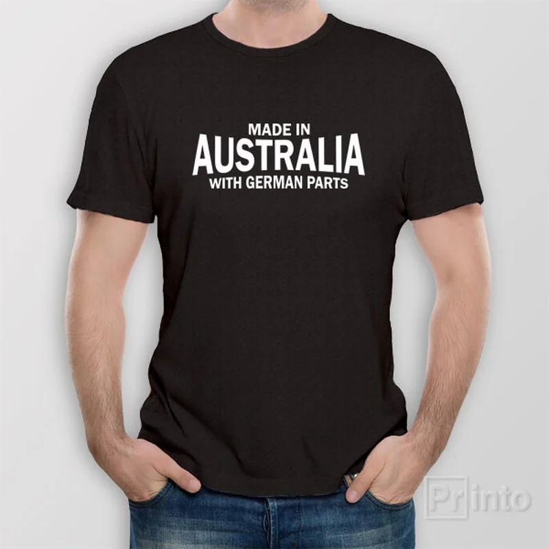 funny teal T-shirts -Made in Australia with German parts - T-shirt