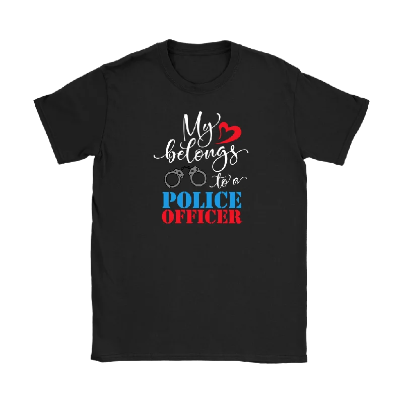 plain green T-shirts -My Heart Belongs to a POLICE OFFICER Women's T-Shirt