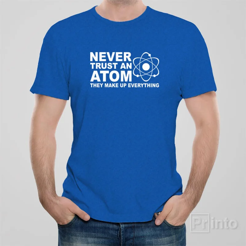 slim-fit black T-shirts -Never trust an atom - T-shirt