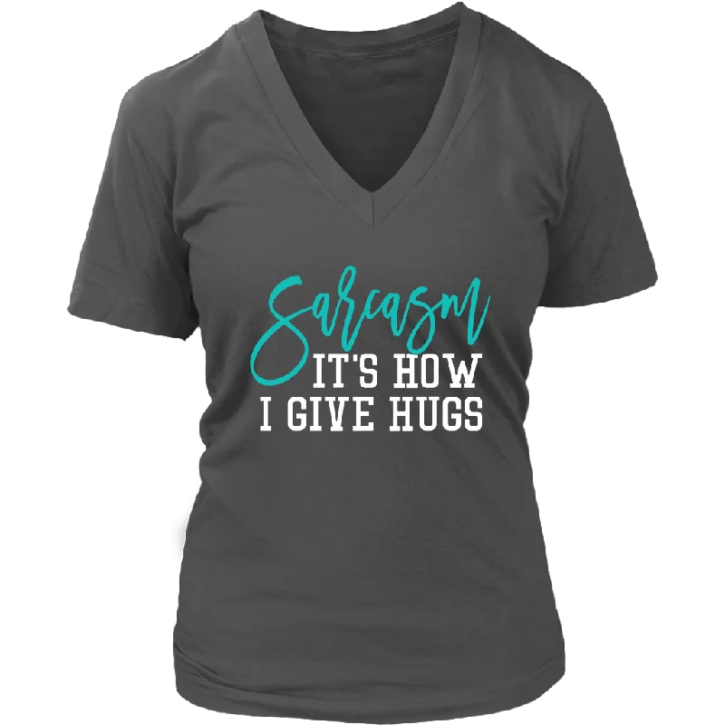 festival beige T-shirts -SARCASM...It's How I Give Hugs Women's V-Neck T-Shirt