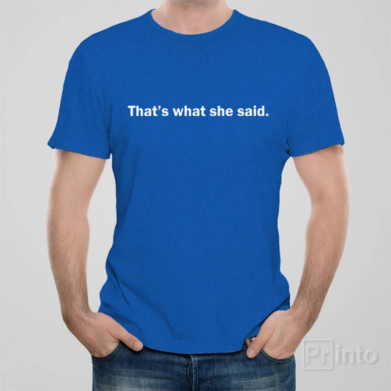 stylish red T-shirts -That's what she said - T-shirt